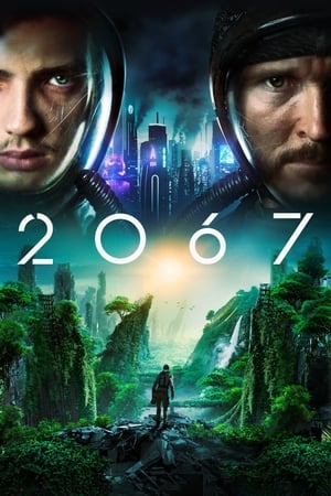 2067 (2020) Hindi Dual Audio HDRip 720p – 480p Movie Poster