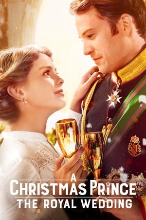 A Christmas Prince: The Royal Wedding (2018) Hindi Dual Audio 480p BluRay 300MB Movie Poster