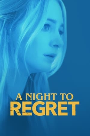 A Night to Regret (2018) Hindi Dubbed 720p Web-DL [800MB] Movie Poster