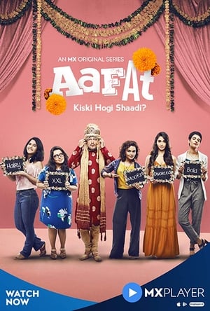 Aafat (2019) Hindi [1 -6 Episode] HDRip 720p - 480p Movie Poster