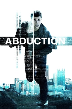 Abduction (2011) Hindi Dual Audio 720p BluRay [800MB] Movie Poster