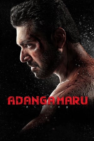 Adanga Maru (2018) (Hindi -Tamil) Dual Audio 720p UnCut HDRip [1.5GB] Movie Poster