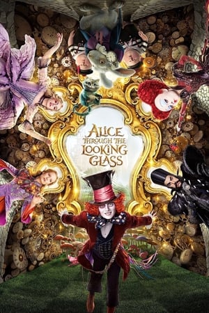 Alice Through the Looking Glass (2016) Hindi Dual Audio 720p BluRay [1.1GB] Movie Poster