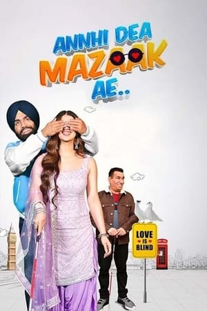 Annhi Dea Mazaak Ae 2023 Punjabi DVDScr | 720p | 480p Movie Poster