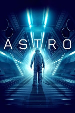 Astro (2018) Hindi Dual Audio 480p WebRip 300MB Movie Poster