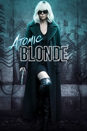 Atomic Blonde (2017) Hindi (ORG) Dual Audio 720p BluRay [1GB] Movie Poster