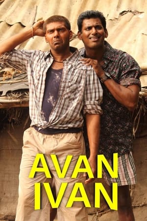 Avan Ivan (2011) (Hindi – Tamil) Dual Audio 480p UnCut HDRip 400MB Movie Poster