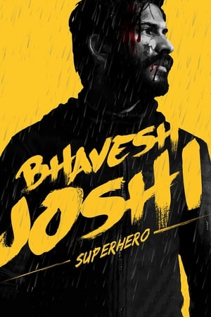 Bhavesh Joshi Superhero (2018) Movie 480p HDRip - [450MB] Movie Poster