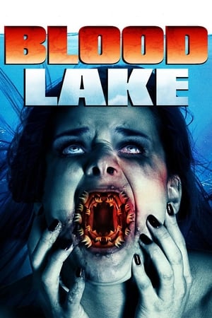 Blood Lake: Attack of the Killer Lampreys (2014) Hindi Dual Audio 720p BluRay [850MB] Movie Poster