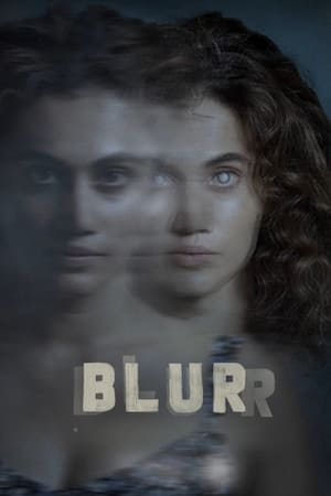 Blurr 2022 Hindi Movie HDRip 720p – 480p Movie Poster