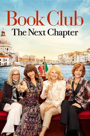 Book Club: The Next Chapter 2023 Hindi Dual Audio BluRay 720p – 480p Movie Poster