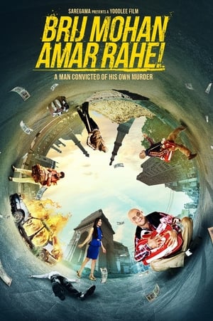 Brij Mohan Amar Rahe 2018 Hindi Movie 720p HDRip x264 [1GB] Movie Poster