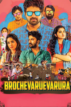 Brochevarevarura (2019) Hindi (ORG) HDRip 1080p - 720p - 480p Movie Poster