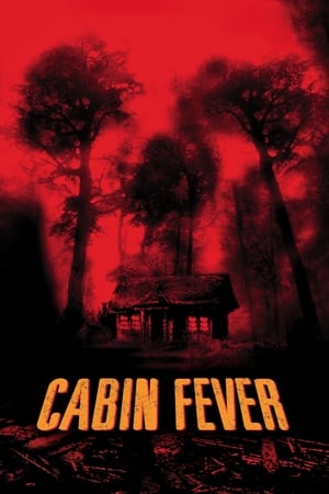 Cabin Fever (2002) Hindi Dual Audio 480p BluRay 350MB Movie Poster