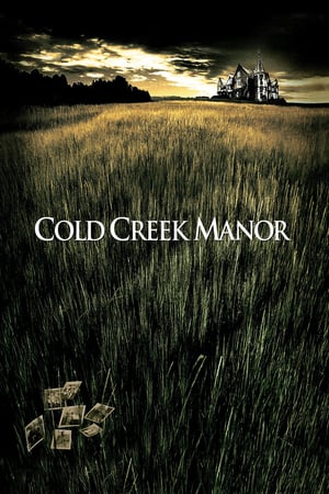 Cold Creek Manor 2003 Hindi Dual Audio 720p BluRay [1GB] ESubs Movie Poster