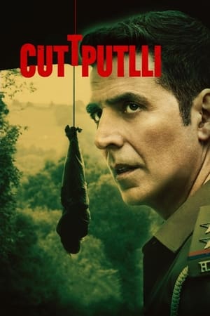 Cuttputlli (2022) Hindi Movie HDRip 720p – 480p Movie Poster