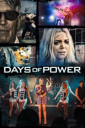 Days of Power (2018) Hindi Dual Audio 480p BluRay 300MB Movie Poster