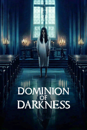 Dominion of Darkness (2024) WEBRip Hindi (MULTI AUDIO) 720p – 480p – 1080p Movie Poster