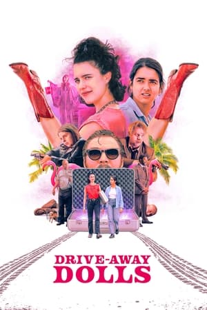 Drive-Away Dolls (2024) Hindi Dual Audio HDRip 1080p – 720p – 480p Movie Poster