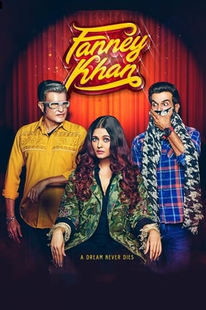 Fanney Khan (2018) Movie 720p HDRip x264 [1GB] Movie Poster