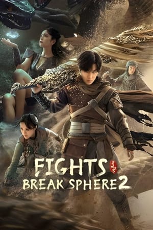 Fights Break Sphere 2 (2023) Hindi Dual Audio HDRip 1080p – 720p – 480p Movie Poster