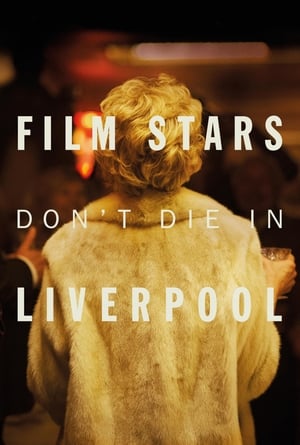 Film Stars Don’t Die in Liverpool (2017) Movie (English) 480p BluRay [350MB] Movie Poster