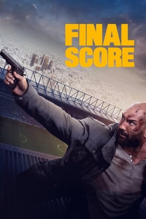 Final Score (2018) Hindi Dual Audio 480p BluRay 400MB Movie Poster