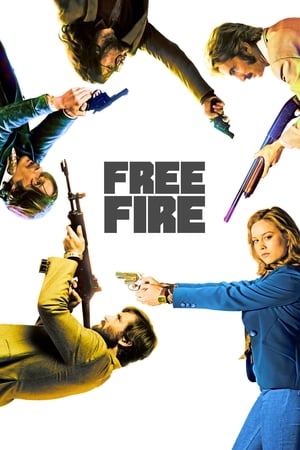 Free Fire (2016) Hindi Dual Audio 720p BluRay [960MB] Movie Poster