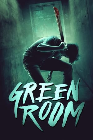 Green Room (2015) Hindi Dual Audio 720p BluRay [980MB] Movie Poster