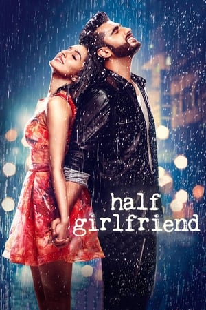 Half Girlfriend 2017 Movie 720p HDRip Download - 1.1GB Movie Poster