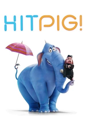 Hitpig (2024) HDCAM Hindi (MULTI AUDIO) 720p 480p 1080p Movie Poster