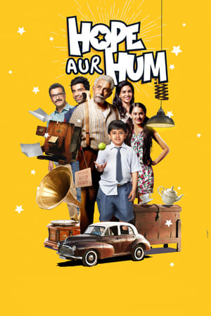 Hope Aur Hum (2018) Movie 480p HDRip - [300MB] Movie Poster