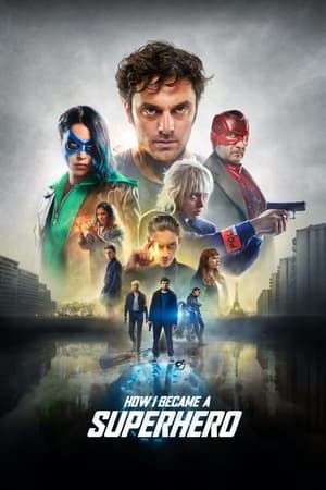 How I Became a Super Hero (2021) Hindi Dual Audio 720p HDRip [1GB] Movie Poster