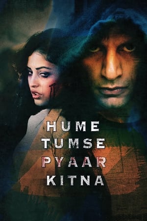 Hume Tumse Pyaar Kitna (2019) Hindi Movie 480p Pre-DVDRip - [360MB] Movie Poster