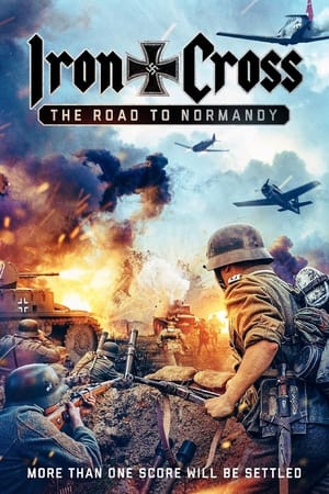 Iron Cross: The Road to Normandy (2022) Hindi Dual Audio HDRip 720p – 480p Movie Poster