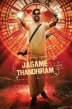 Jagame Thandhiram 2021 (Hindi – Telugu) Dual Audio 480p UnCut HDRip 490MB Movie Poster