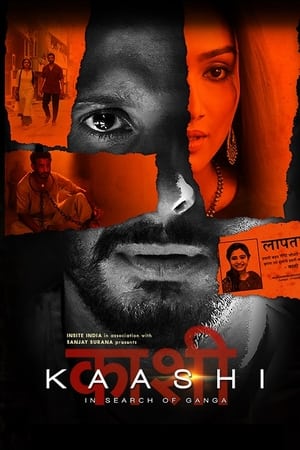 Kaashi in Search of Ganga (2018) Hindi Movie 720p Web-DL x264 [1GB] Movie Poster