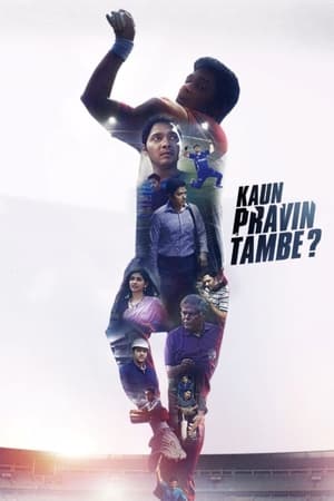 Kaun Pravin Tambe? 2022 Hindi Movie HDRip 720p – 480p Movie Poster