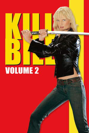 Kill Bill: Vol. 2 (2004) Hindi Dual Audio 720p BluRay [1.1GB] Movie Poster