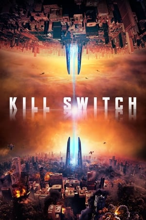 Kill Switch 2017 Hindi Dual Audio 480p BluRay 300MB Movie Poster