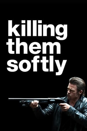 Killing Them Softly (2012) Hindi Dual Audio 480p BluRay 300MB Movie Poster