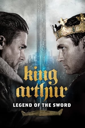 King Arthur: Legend of the Sword (2017) Hindi Dual Audio 720p BluRay [1GB] Movie Poster