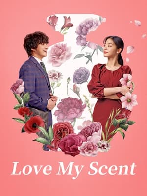 Love My Scent (2023) Hindi Dual Audio HDRip 1080p – 720p – 480p Movie Poster