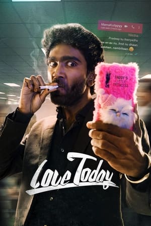 Love Today (2022) Hindi (HQ Dubbed) Movie HDRip 720p – 480p Movie Poster