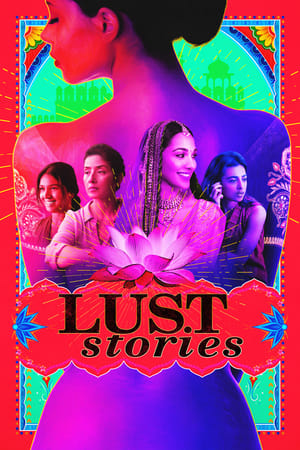 Lust Stories (2018) Hindi Movie Web-DL – 720p – 480p Movie Poster