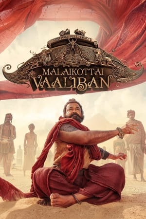 Malaikottai Vaaliban 2024 (Hindi – Malayalam) Dual Audio UnCut HDRip 720p – 480p Movie Poster