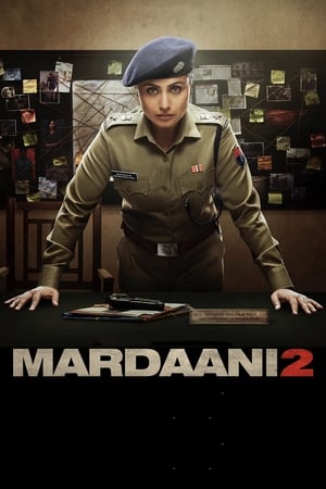 Mardaani 2 (2019) Hindi Movie 480p HDRip - [300MB] Movie Poster