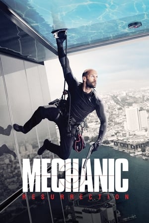 Mechanic: Resurrection (2016) Hindi Dual Audio 720p BluRay [1GB] Movie Poster