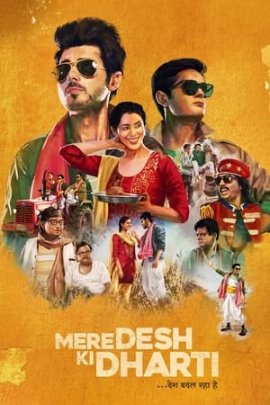 Mere Desh Ki Dharti (2022) Hindi Movie HDRip 720p – 480p Movie Poster