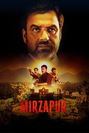 Mirzapur (2018) S01 (2018) Hindi Web Series 720p [Complete] Movie Poster